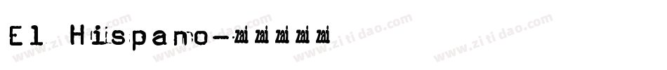 El Hispano字体转换